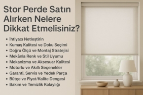 Stor Perde Satın Alırken Bunlara Dikkat Edin!