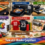 Tekstil baskı çeşitleri nelerdir?