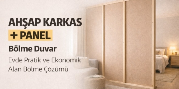 Ahşap Karkas + Panel Bölme Duvar – Oda Bölücü
